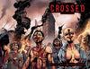 CROSSED: BADLANDS #1-100 Wraparound Covers Set