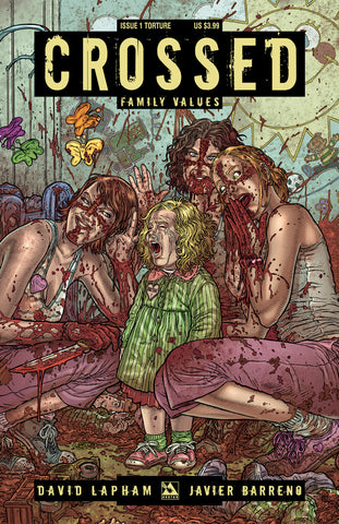 CROSSED: Family Values #1 Torture