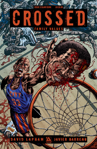 CROSSED: Family Values #3 Slam Dunk