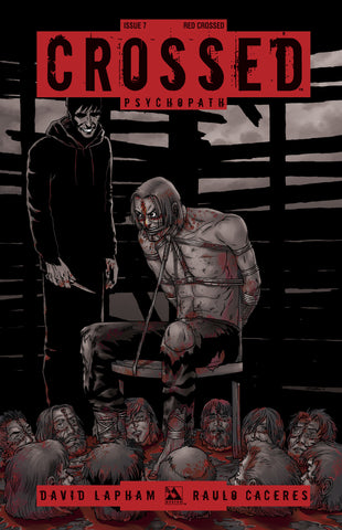 CROSSED: PSYCHOPATH #7 Red Crossed Cover