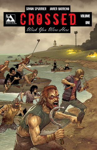 CROSSED: WISH YOU WERE HERE VOL 01 TPB - Digital Download