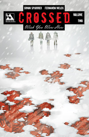 CROSSED: WISH YOU WERE HERE VOL 02 TPB - Digital Download