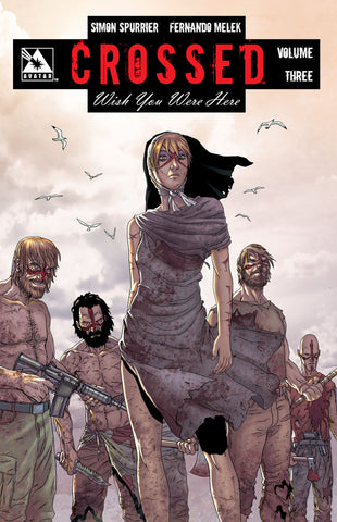 CROSSED: WISH YOU WERE HERE VOL 3 TPB - Digital Download