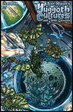 Alan Moore's Yuggoth Cultures #3